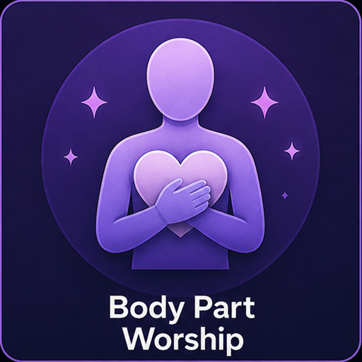 Body Part Worship